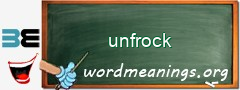 WordMeaning blackboard for unfrock